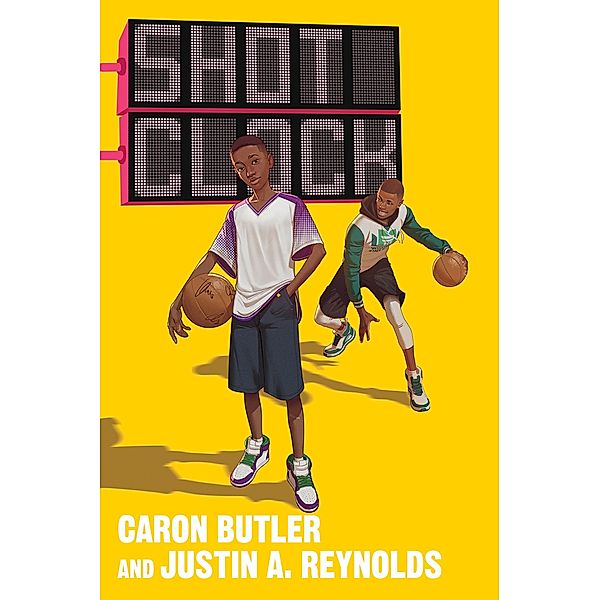 Shot Clock / Shot Clock Bd.1, Caron Butler, Justin A. Reynolds