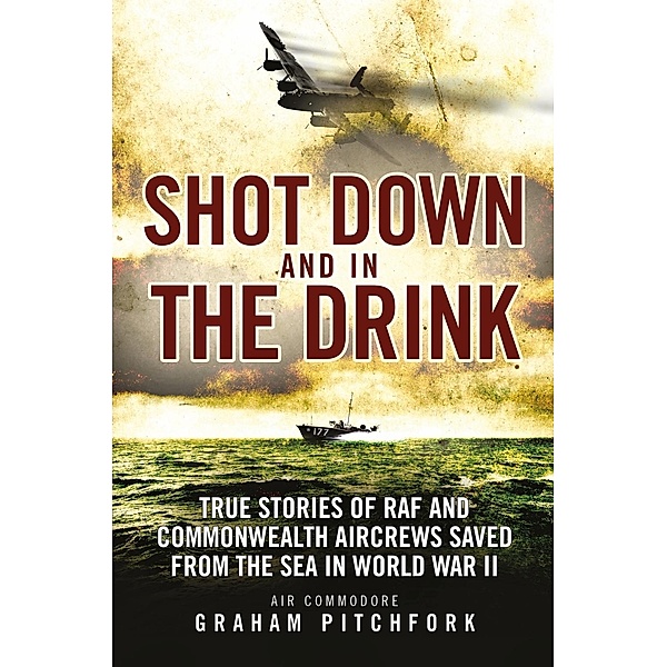 Shot Down and in the Drink, Graham Pitchfork