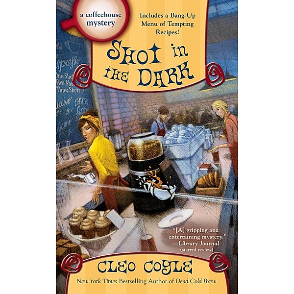 Shot in the Dark / A Coffeehouse Mystery Bd.17, Cleo Coyle