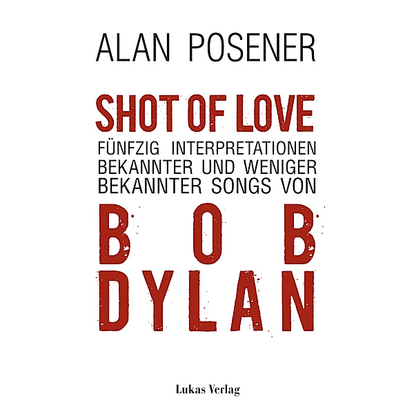 Shot Of Love, Alan Posener