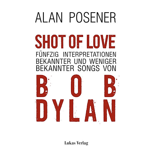 Shot Of Love, Alan Posener