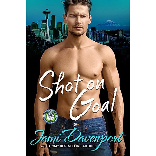 Shot on Goal (Seattle Sockeyes Series, #7) / Seattle Sockeyes Series, Jami Davenport