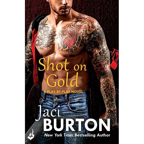 Shot On Gold: Play-By-Play Book 14 / Play-By-Play Bd.14, Jaci Burton