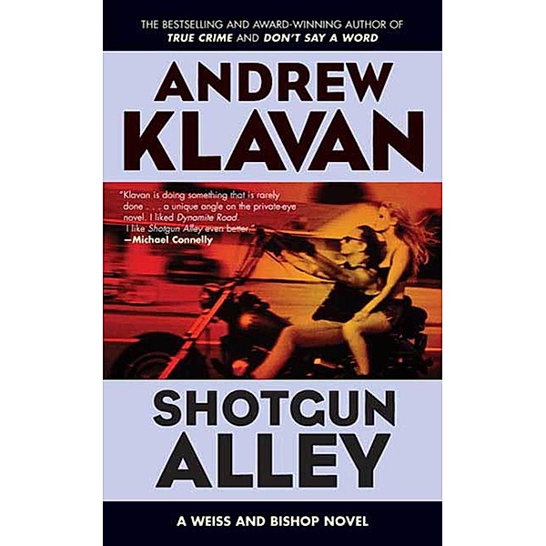 Shotgun Alley / Weiss and Bishop Bd.2, Andrew Klavan