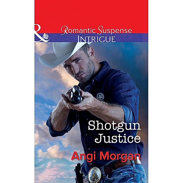 Shotgun Justice / Texas Rangers: Elite Troop Bd.2, Angi Morgan