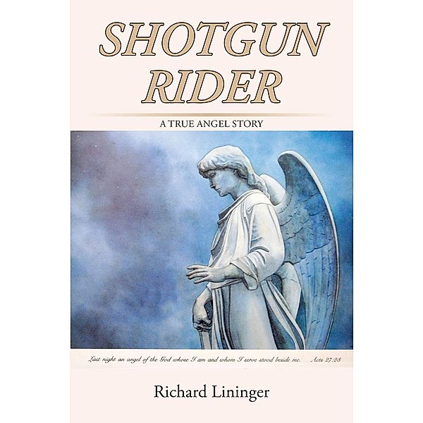 Shotgun Rider, Richard Lininger