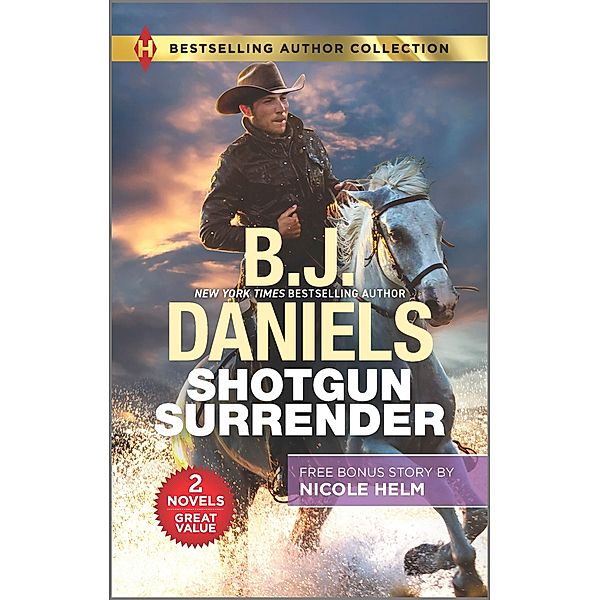 Shotgun Surrender & Stone Cold Texas Ranger, B. J. Daniels, Nicole Helm