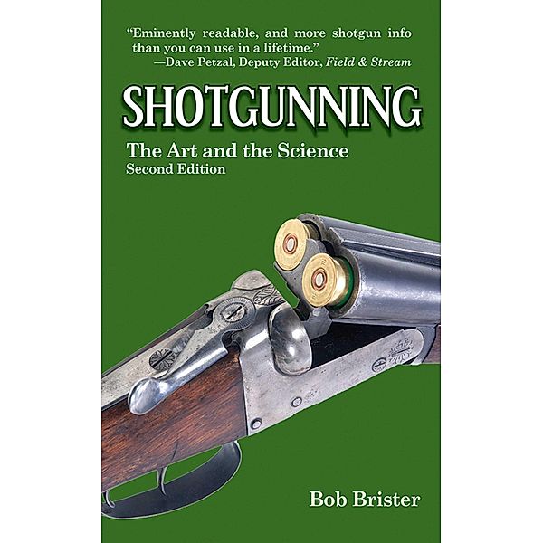 Shotgunning, Bob Brister