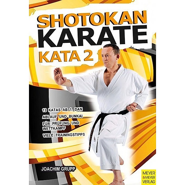 Shotokan Karate - KATA.Bd.2, Joachim Grupp
