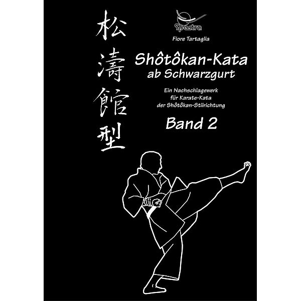 Shotokan-Kata ab Schwarzgurt / Band 2 / eBook, Tartaglia