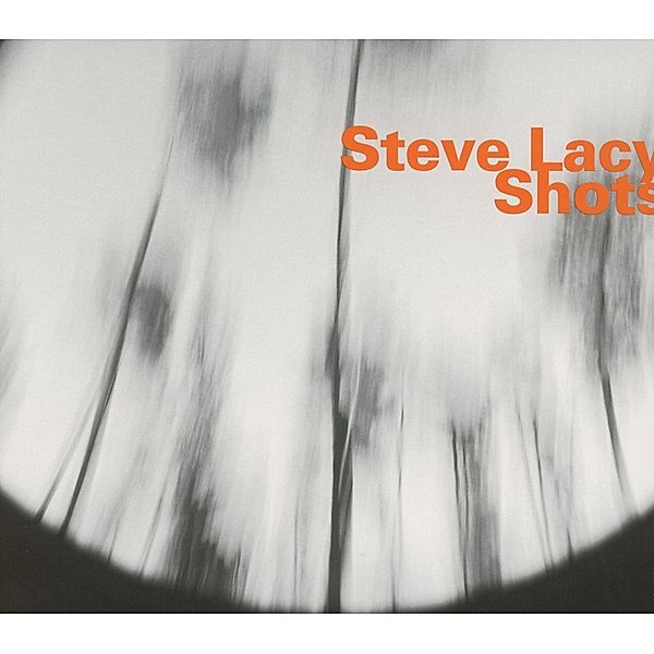 Shots, Steve Lacy