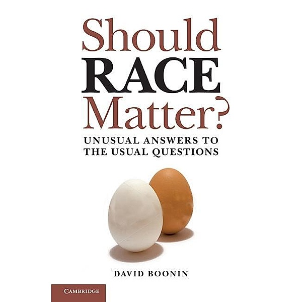 Should Race Matter?, David Boonin