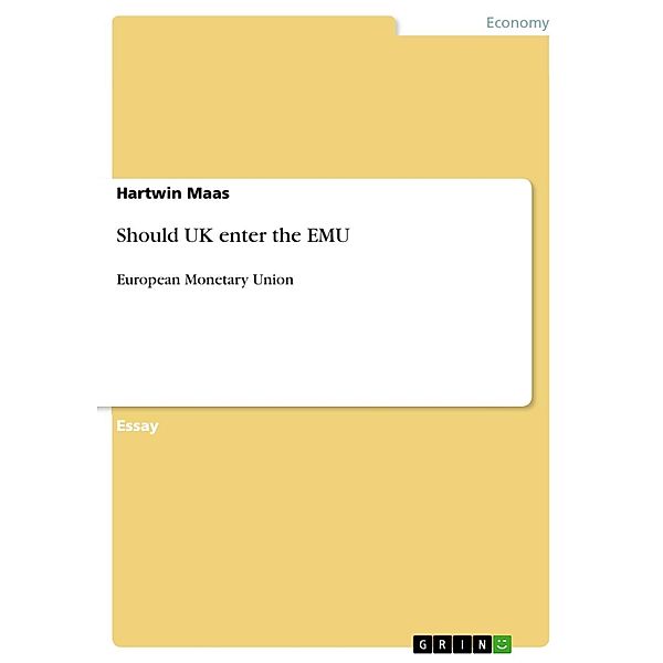 Should UK enter the EMU, Hartwin Maas
