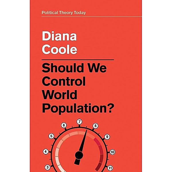 Should We Control World Population? / Political Theory Today, Diana Coole