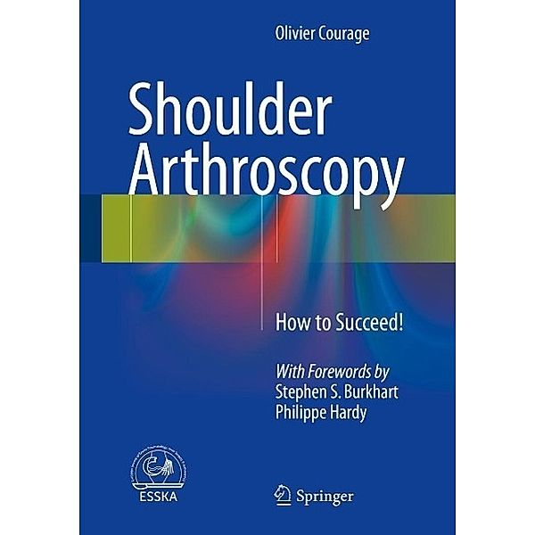 Shoulder Arthroscopy, Olivier Courage