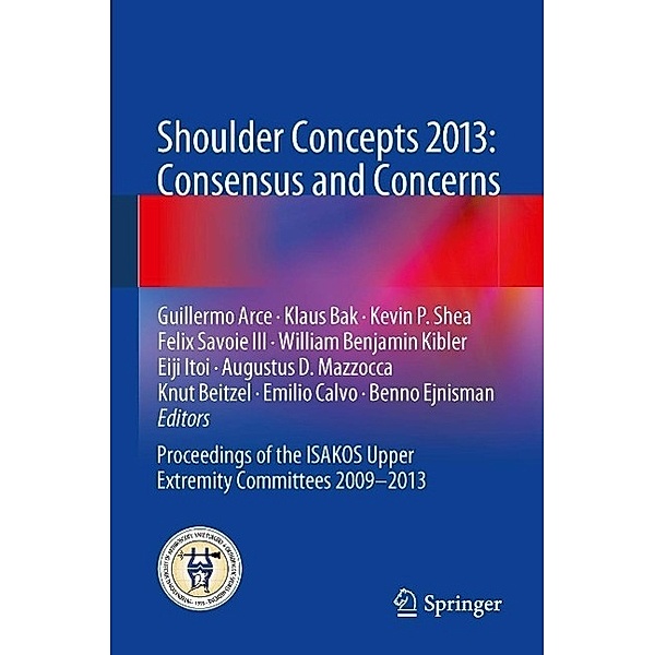 Shoulder Concepts 2013: Consensus and Concerns