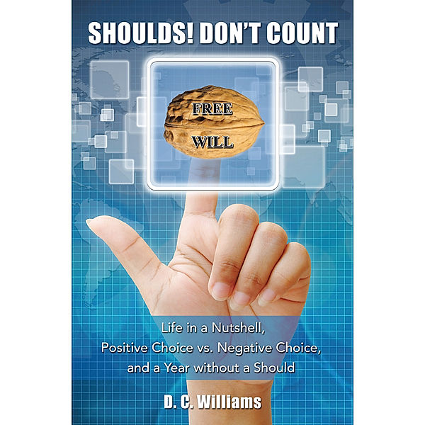 Shoulds! Don't Count, D. C. Williams