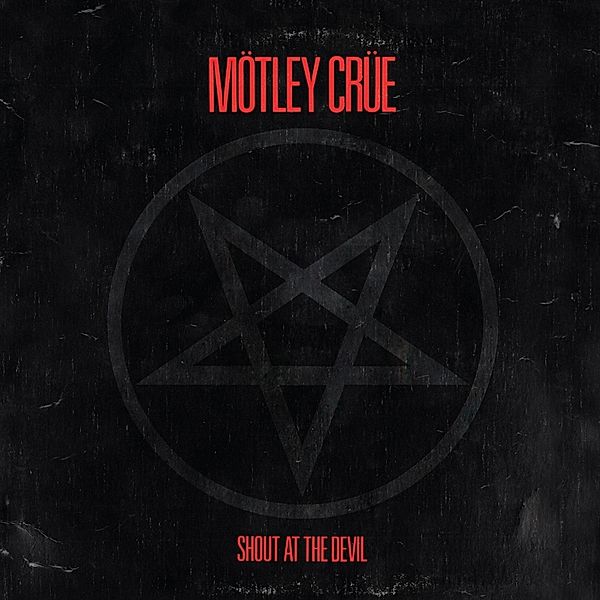 Shout At The Devil (LP Replica), Mötley Crüe