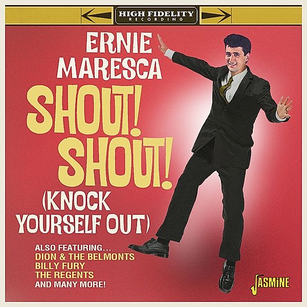 Shout! Shout! Knock Yourself Out!, Ernie Maresca