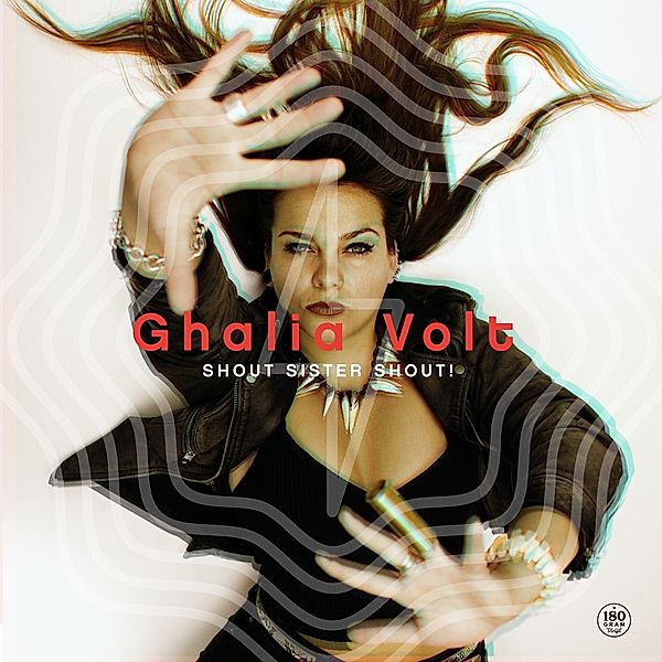 Shout Sister Shout! (180g Black Vinyl), Ghalia Volt