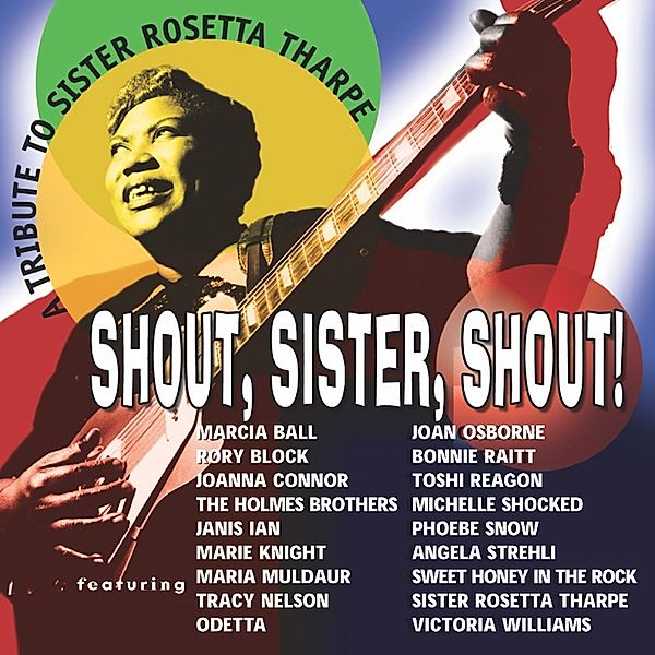 Shout,Sister,Shout!-Tribute To Sister Rosetta, Diverse Interpreten