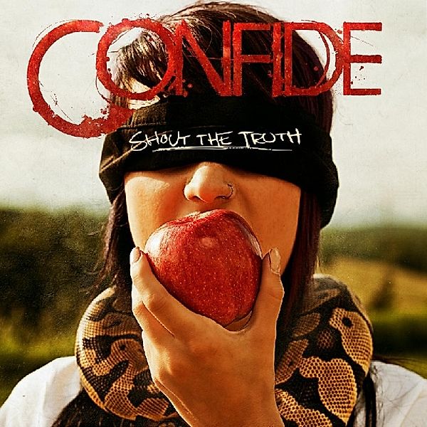 Shout The Truth, Confide