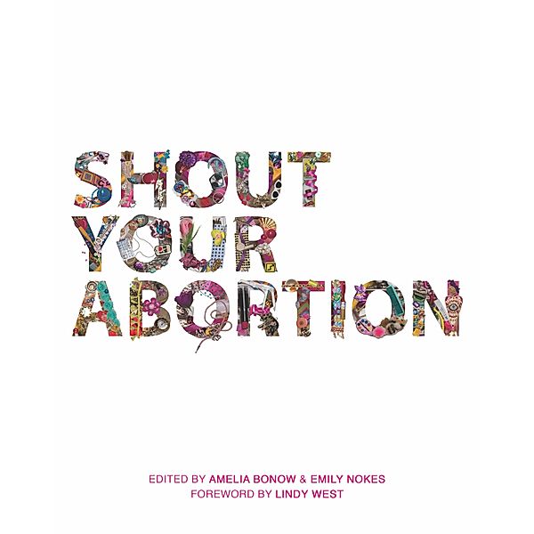 Shout Your Abortion / PM Press