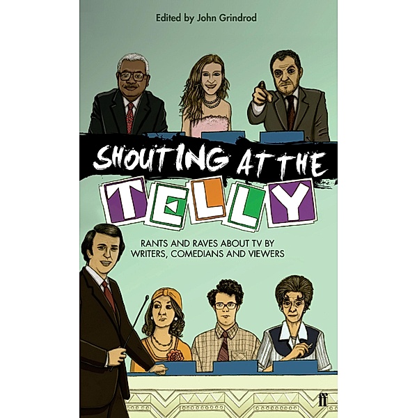 Shouting at the Telly, John Grindrod