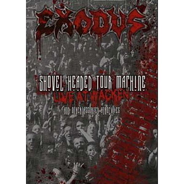 Shovel Headed Tour Machine, Exodus