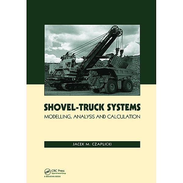 Shovel-Truck Systems, Jacek M. Czaplicki