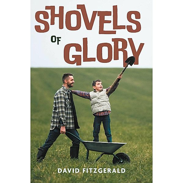 Shovels of Glory, David Fitzgerald