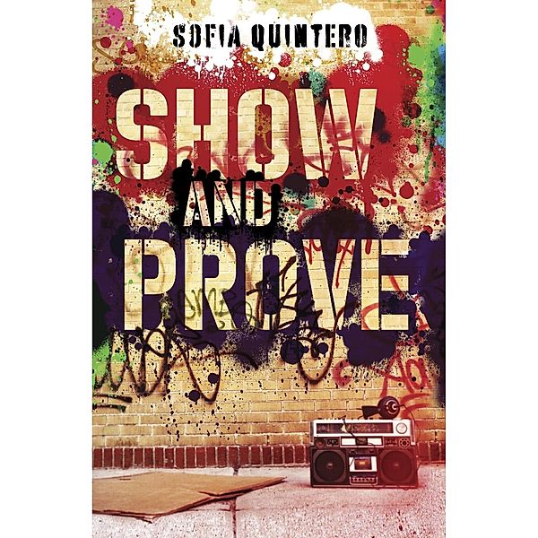 Show and Prove, Sofia Quintero