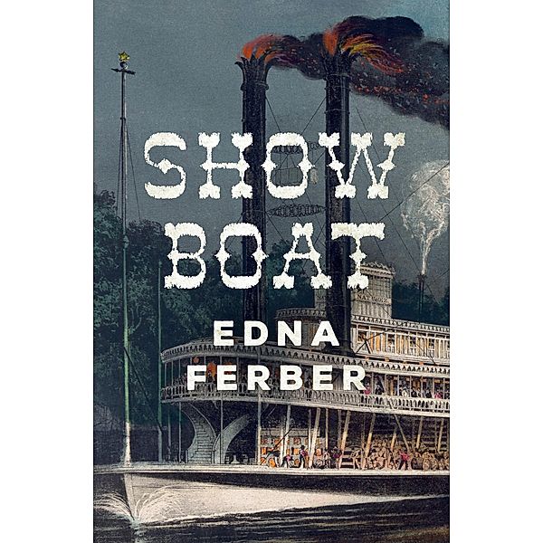 Show Boat, Edna Ferber