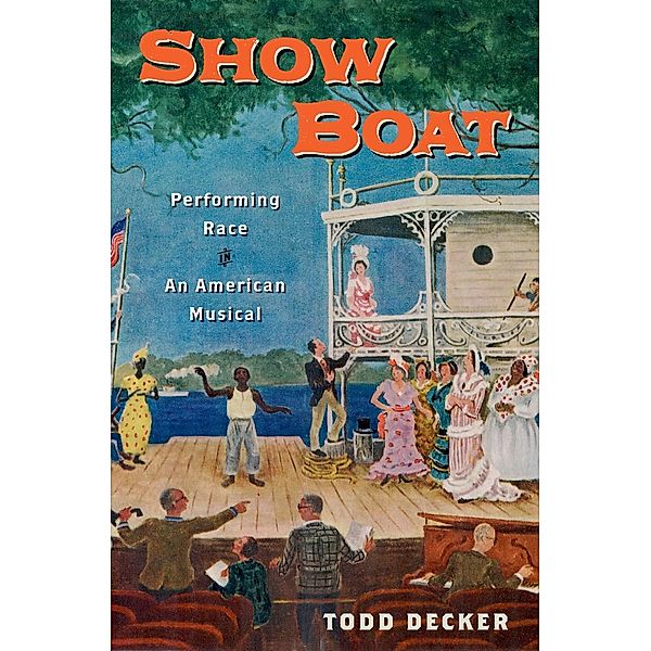 Show Boat / Broadway Legacies, Todd Decker