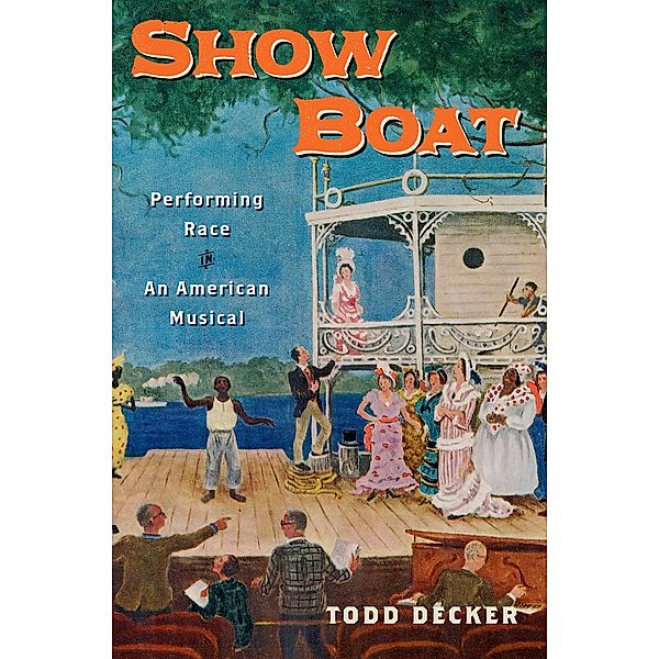 Show Boat / Broadway Legacies, Todd Decker