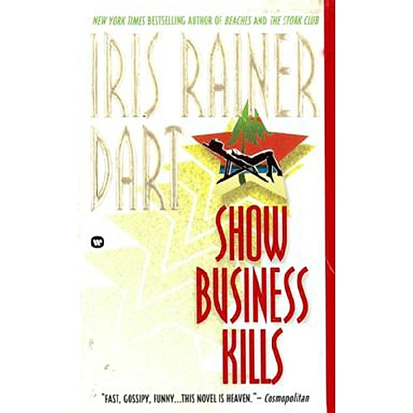Show Business Kills, Iris Rainer Dart
