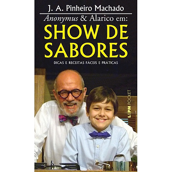 Show de sabores, José Antonio Pinheiro Machado