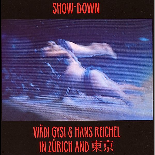 Show-Down, Waedi Gysi, Hans Reichel