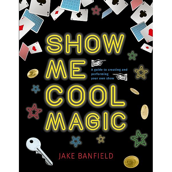 Show Me Cool Magic, Jake Banfield