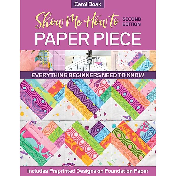 Show Me How to Paper Piece, Carol Doak