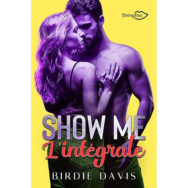 Show Me - L'intégrale, Birdie Davis