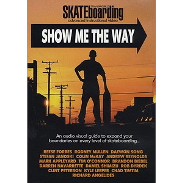 Show Me the Way, Skateboard