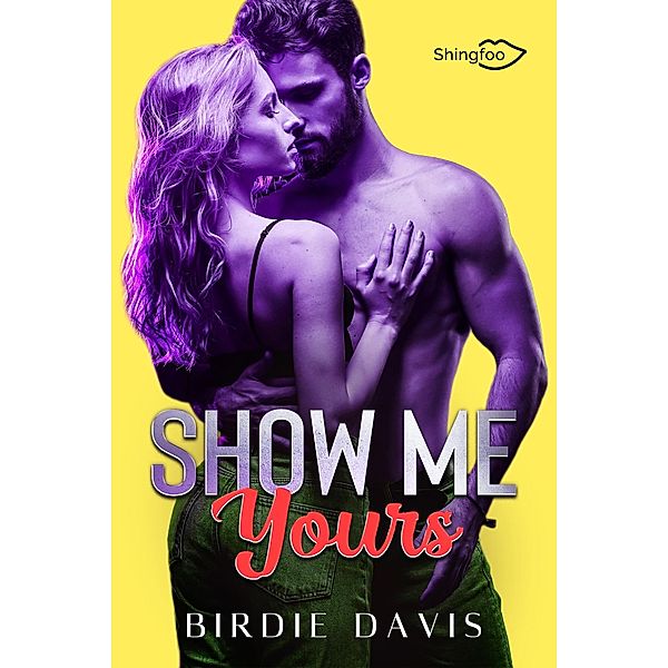 Show Me Yours, Birdie Davis