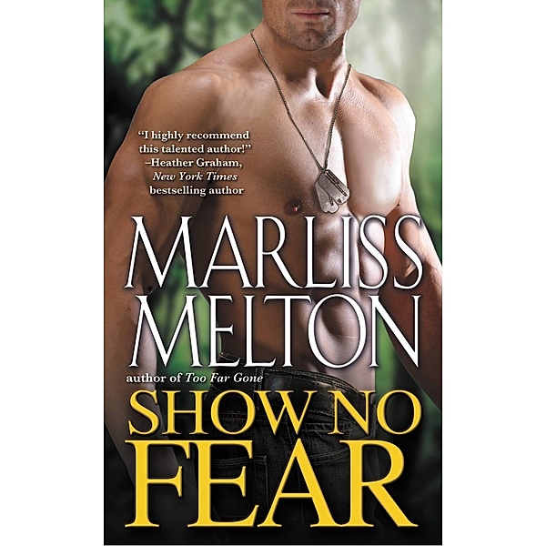 Show No Fear / Navy SEALs Bd.7, Marliss Melton