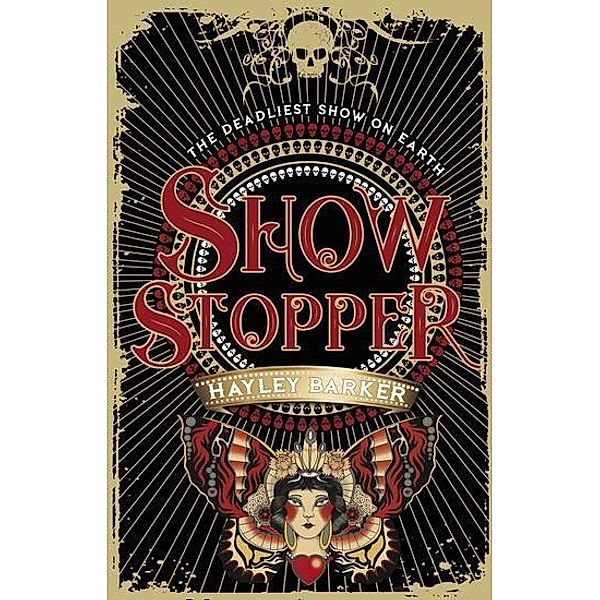 Show Stopper, Hayley Barker