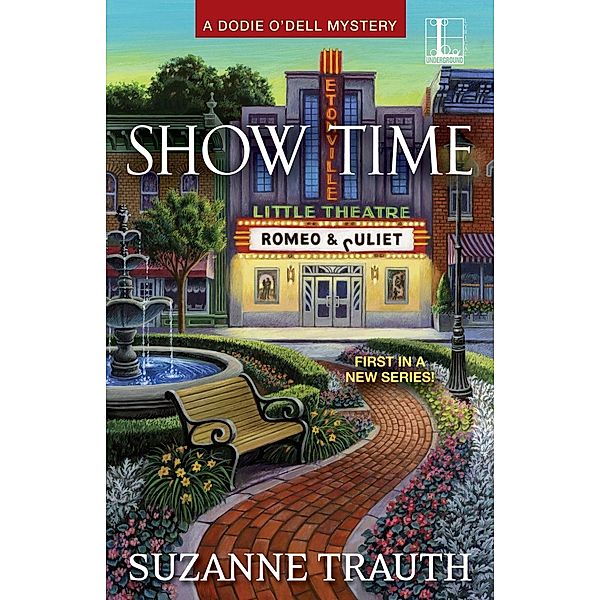 Show Time / A Dodie O'Dell Mystery Bd.1, Suzanne Trauth