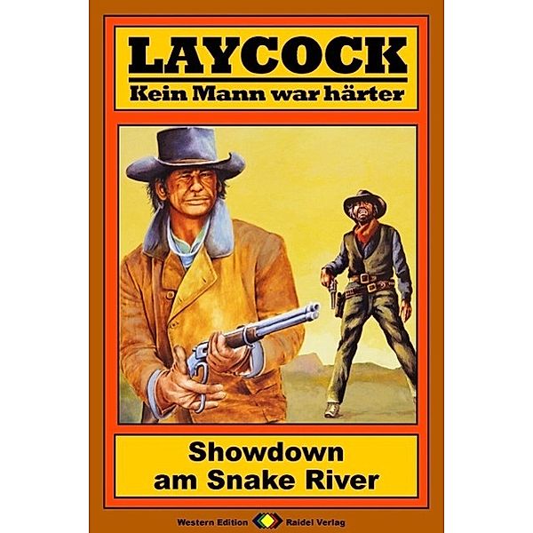 Showdown am Snake River / Laycock Western Bd.111, Pete Hellman