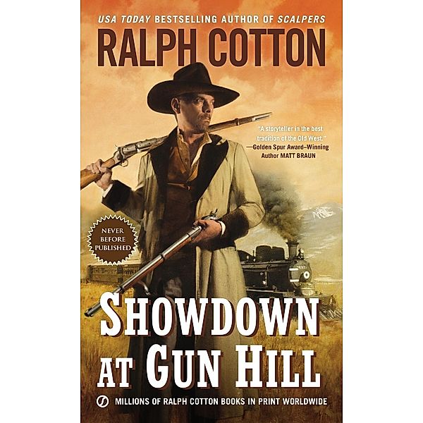 Showdown at Gun Hill / Ranger Sam Burrack Western, Ralph Cotton