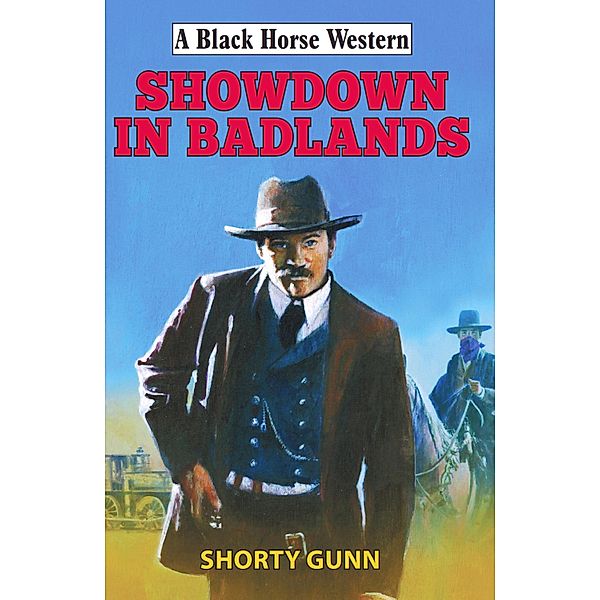 Showdown in Badlands, Shorty Gunn