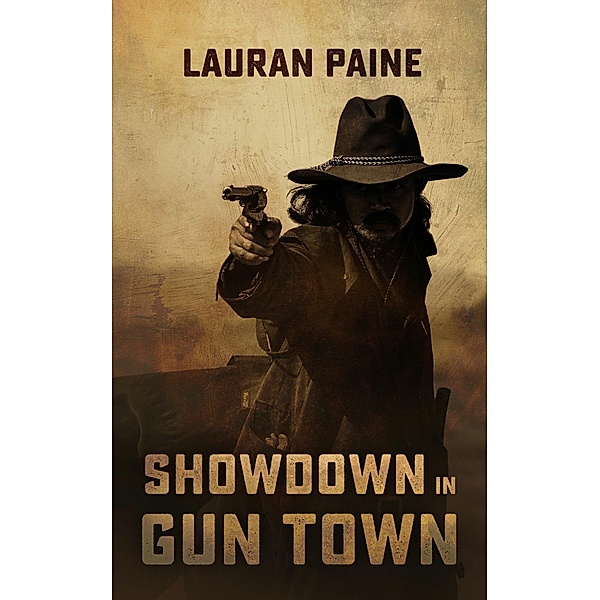 Showdown in Gun Town, Lauran Paine
